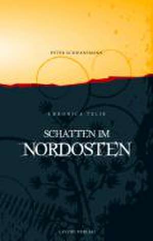 Chronica Telib "Schatten im Nordosten" de Peter Schwanemann