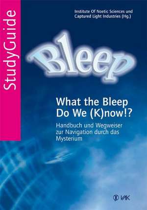 Bleep StudyGuide de William Arntz