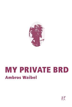 My private BRD de Ambros Waibel