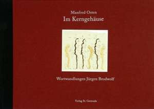 Im Kerngehäuse de Manfred Osten