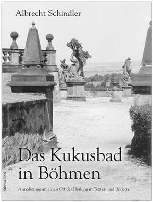 Das Kukusbad in Böhmen de Albrecht Schindler