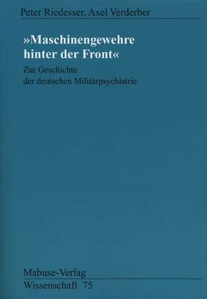 Maschinengewehre hinter der Front de Peter Riedesser