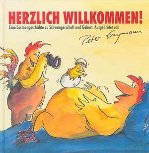 Herzlich Willkommen! de Peter Gaymann