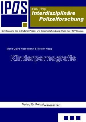 Kinderpornografie de Marie-Claire Hesselbarth