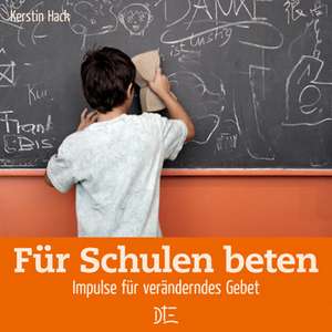 Für Schulen beten de Kerstin Hack