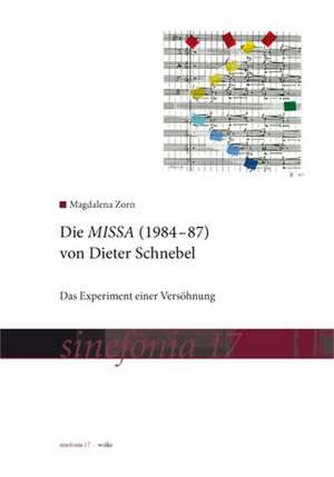 Die MISSA (1984-87) von Dieter Schnebel de Magdalena Zorn