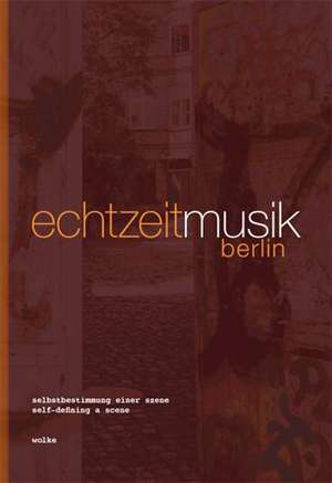 Echtzeitmusik Berlin de Burkhard Beins