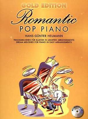 Romantic Pop Piano. Gold Edition de Hans-Günter Heumann