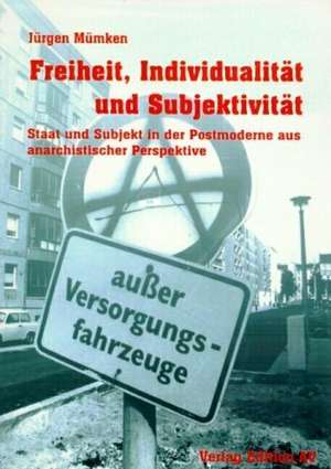 Freiheit, Individualität und Subjektivität de Andreas W. Hohmann