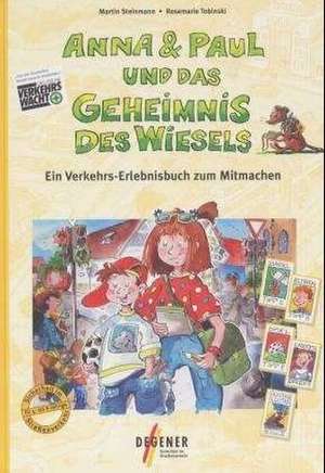 Anna und Paul und das Geheimnis des Wiesels de Rosemarie Tobinski