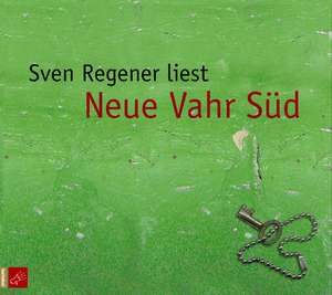 Neue Vahr Süd. 12 CDs de Sven Regener