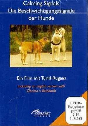 Calming Signals - Die Beschwichtigungssignale der Hunde. DVD und Video de Turid Rugaas