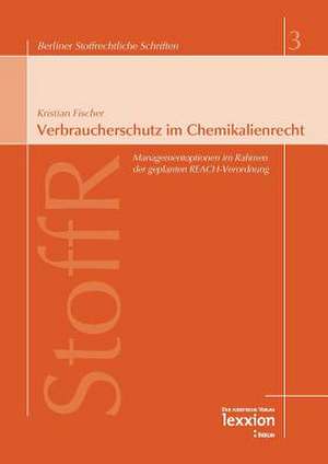 Verbraucherschutz Im Chemikalienrecht