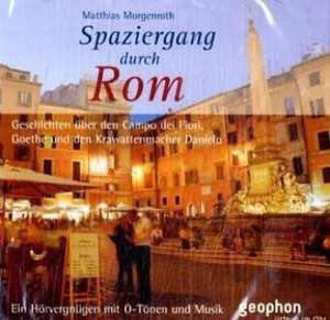 Spaziergang durch Rom. CD de Matthias Morgenroth