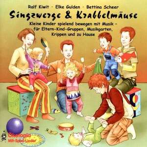 Singzwerge & Krabbelmäuse. CD de Ralf Kiwit