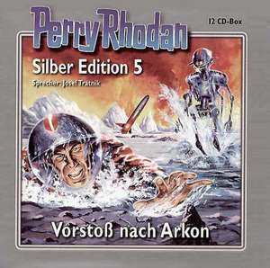 Perry Rhodan Silber Edition 05. Vorstoß nach Arkon. 12 CDs de Josef Tratnik