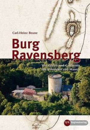 Burg Ravensberg de Carl-Heinz Beune