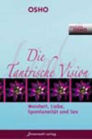 Die Tantrische Vision de Osho