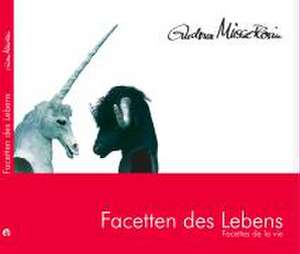 Facetten des Lebens de Gudrun Müsse-Florin