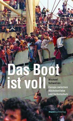 Das Boot ist voll de Michael Schwelien