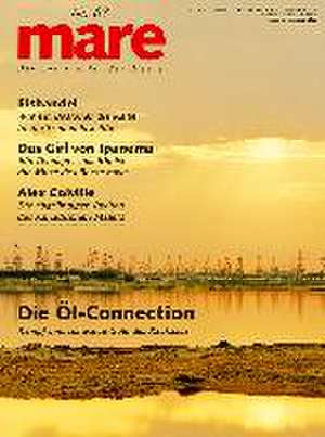 mare No. 67. Die Öl-Connection de Nikolaus Gelpke