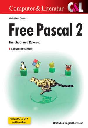 Free Pascal 2 de Michael van Canneyt