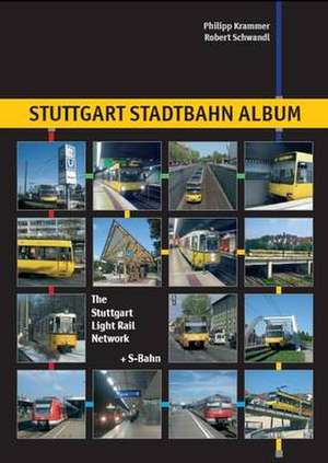 Stuttgart Stadtbahn Album de Philipp Krammer