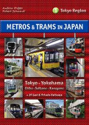 Metros & Trams in Japan 1: Tokyo Region de Andrew Phipps