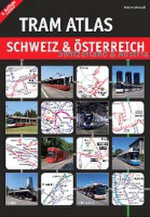 Tram Atlas Schweiz & Österreich de Robert Schwandl