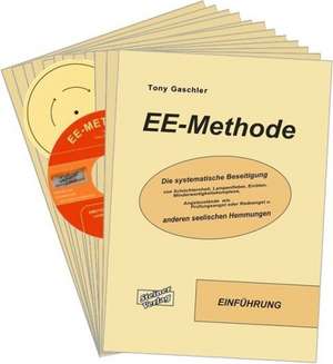 EE-Methode.inkl. CD-ROM de Tony Gaschler