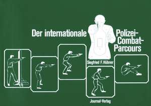 Der internationale Polizei-Combat-Parcours