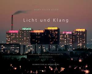 Licht Und Klang/Light And Sound [With CD]: Susan Hefuna de Hans Peter Kuhn