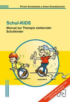 Schul-KIDS de Peter Schneider