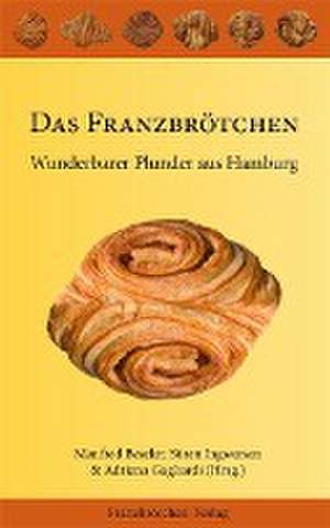 Das Franzbrötchen de Manfred Beseler