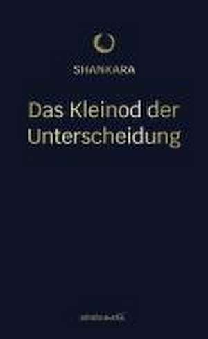 Das Kleinod der Unterscheidung de Shankara