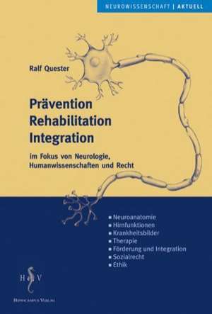 Prävention, Rehabilitation, Integration de Ralf Quester