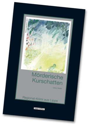 Mörderische Kurschatten de Uwe Voehl