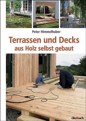 Terrassen und Decks de Peter Himmelhuber