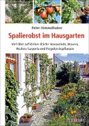 Spalierobst im Hausgarten de Peter Himmelhuber