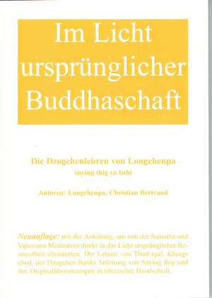 Im Licht ursprünglicher Buddhaschaft de Christian Bertrand