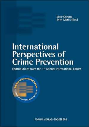 International Perspectives of Crime Prevention de Marc Coester