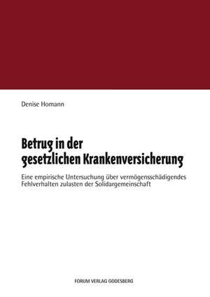 Betrug in der gesetzlichen Krankenversicherung de Denise Homann