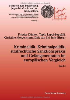 Kriminalität, Kriminalpolitik, strafrechtliche Sanktionspraxis und Gefangenenraten im europäischen Vergleich de Frieder Dünkel