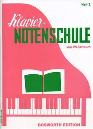 Klavier-Notenschule 2 de John W. Schaum