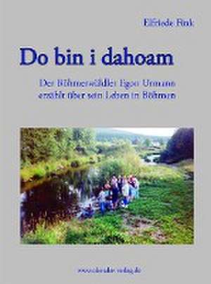 Do bin i dahoam de Elfriede Fink