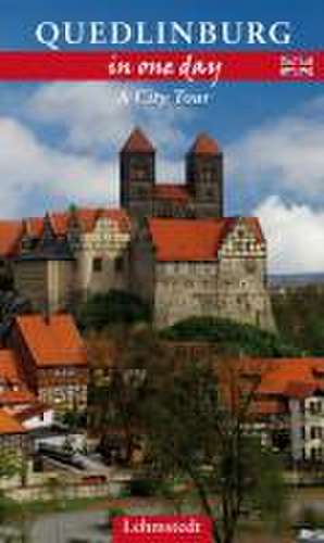 Quedlinburg in One Day de Kristina Kogel