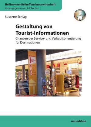 Gestaltung von Tourist-Informationen de Susanne Schlag