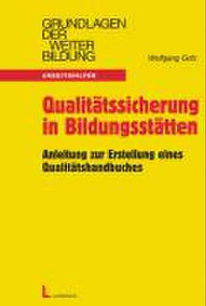 Qualitätssicherung in Bildungsstätten de Wolfgang Grilz