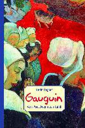 Gauguin de Karin Sagner