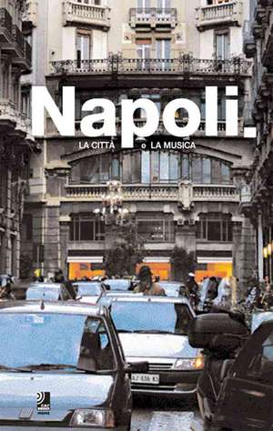 Napoli. Book + CD de Max Dax